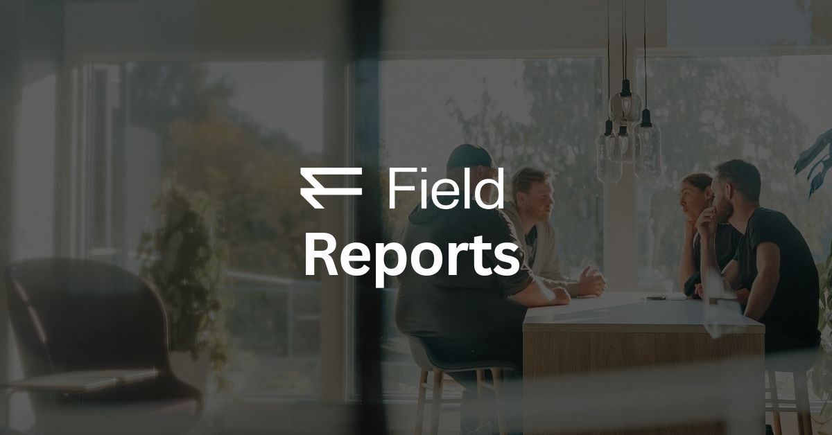Reports - Field